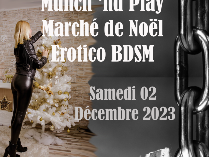 Evènement BDSM Valence : 02/12/2023 : Munch&Play Marché de Noël Erotico-BDSM | Antre Des Vices