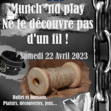 Ev&egrave;nement BDSM Valence : 22/04/2023: Munch&Play Ne te d&eacute;couvre pas d'un fil | Antre Des Vices