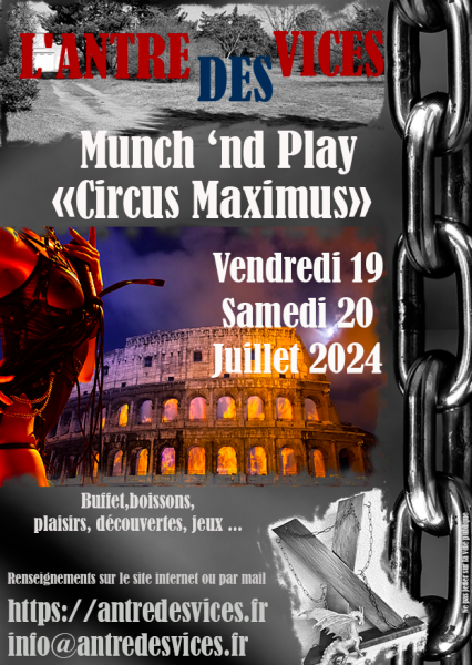 Evènement BDSM Valence : 19 et 20/07/2024 : Munch&Play circus maximus | Antre Des Vices