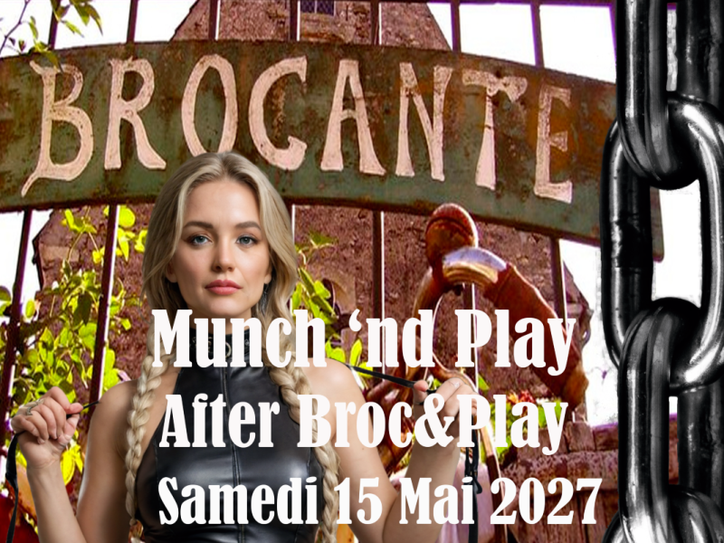 Evènement BDSM Valence : 15/05/2027 : Munch&Play After Broc&Play | Antre Des Vices
