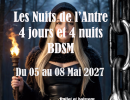 Ev&egrave;nement BDSM Valence : 05/05/2027 au 09/05/2027 : Les Nuits de l'Antre | Antre Des Vices